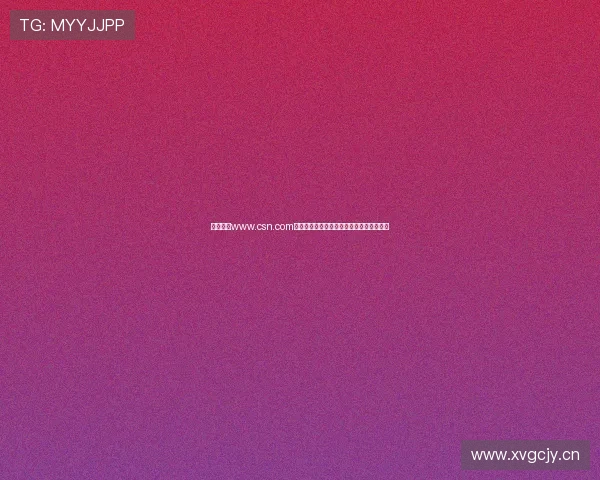 免费观看www.csn.com网站精彩直播频道畅享体育娱乐全程不间断